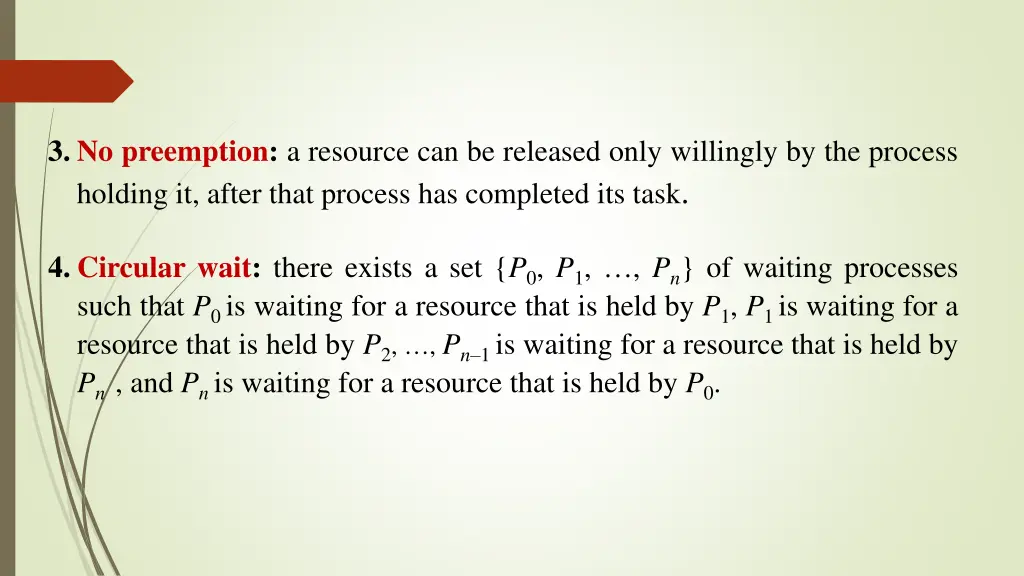 3 no preemption a resource can be released only