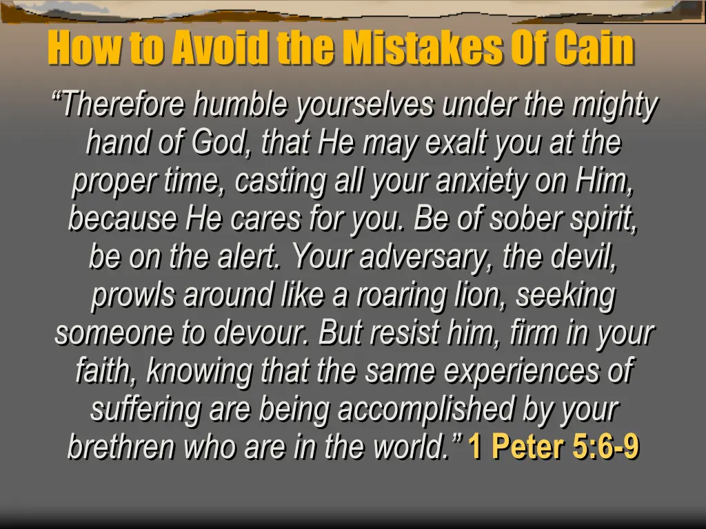 how to avoid the mistakes of cain therefore