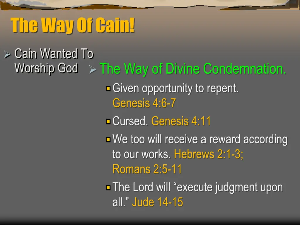 the way of cain 4