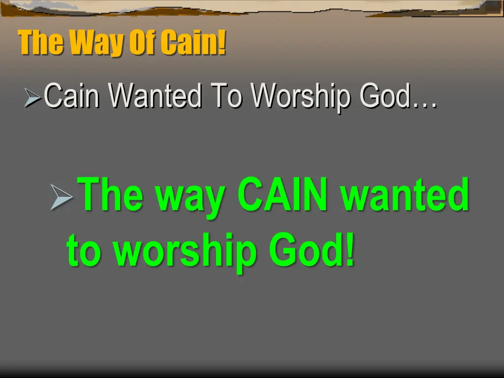 the way of cain 6
