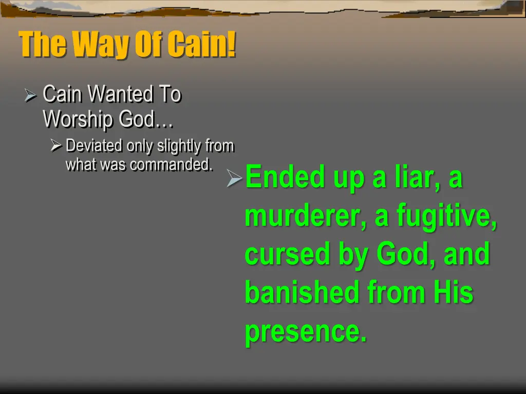 the way of cain 7