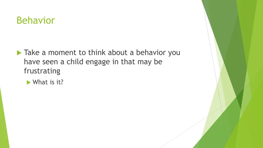 behavior