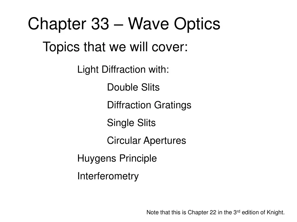 chapter 33 wave optics topics that we will cover