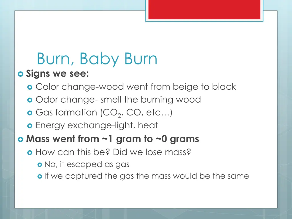 burn baby burn signs we see color change wood