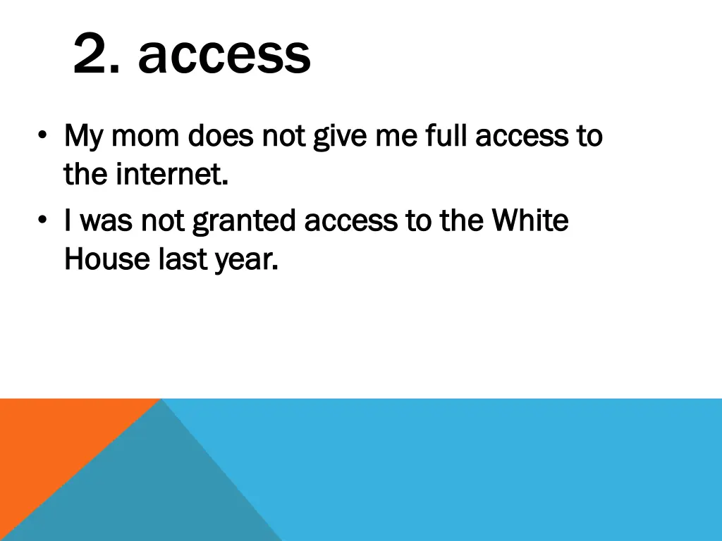 2 access