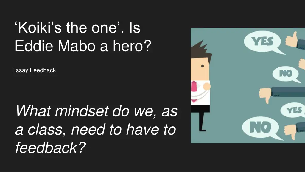 koiki s the one is eddie mabo a hero