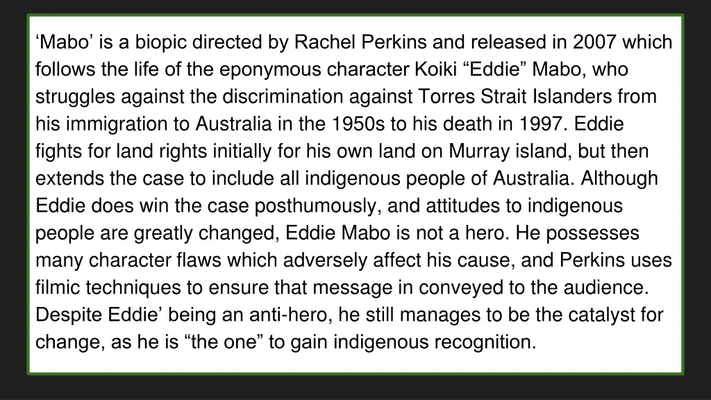 mabo is a biopic directed by rachel perkins