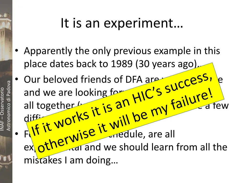 it is an experiment 1