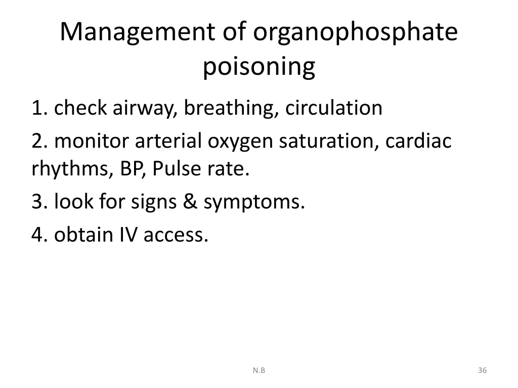 management of organophosphate poisoning