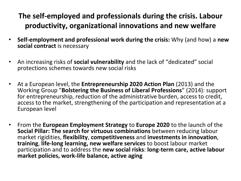 the self employed and professionals during