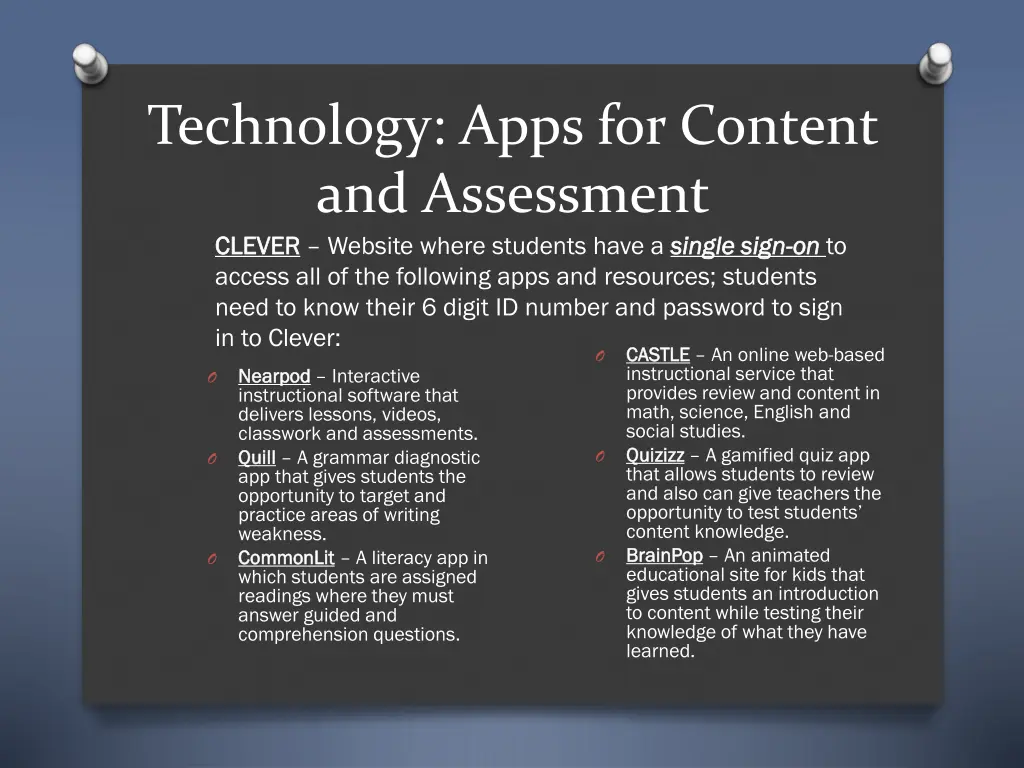 technology apps for content and assessment clever