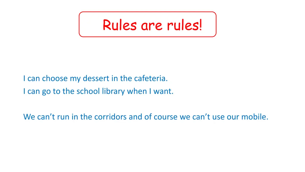 rules are rules