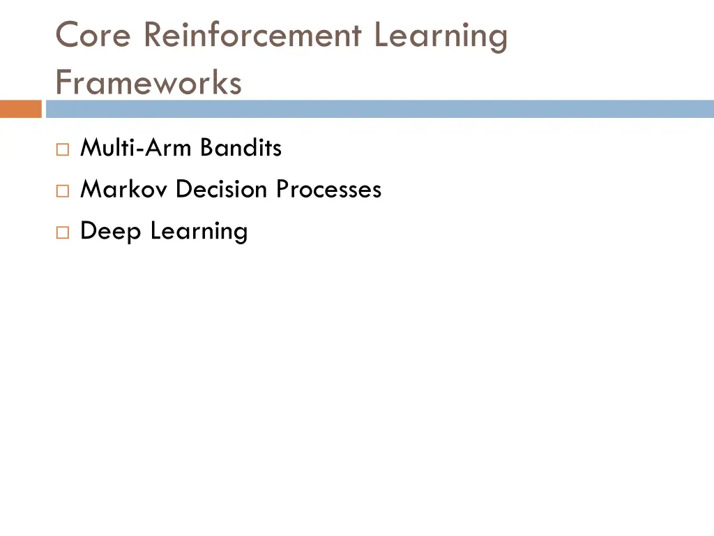 core reinforcement learning frameworks