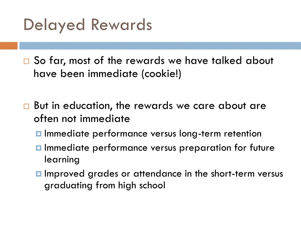 delayed rewards