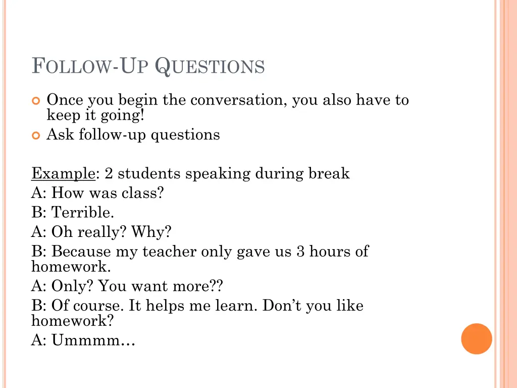f ollow u p q uestions