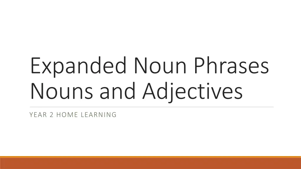 expanded noun phrases nouns and adjectives
