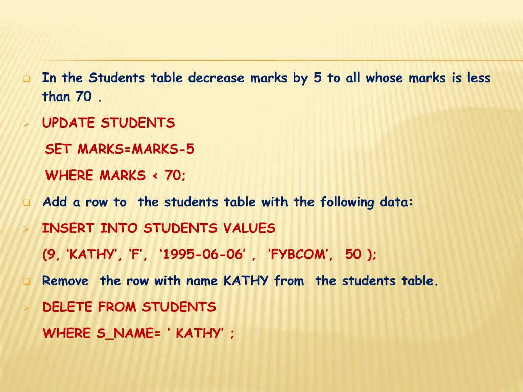 in the students table decrease marks