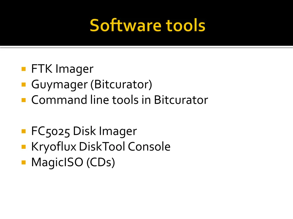 ftk imager guymager bitcurator command line tools