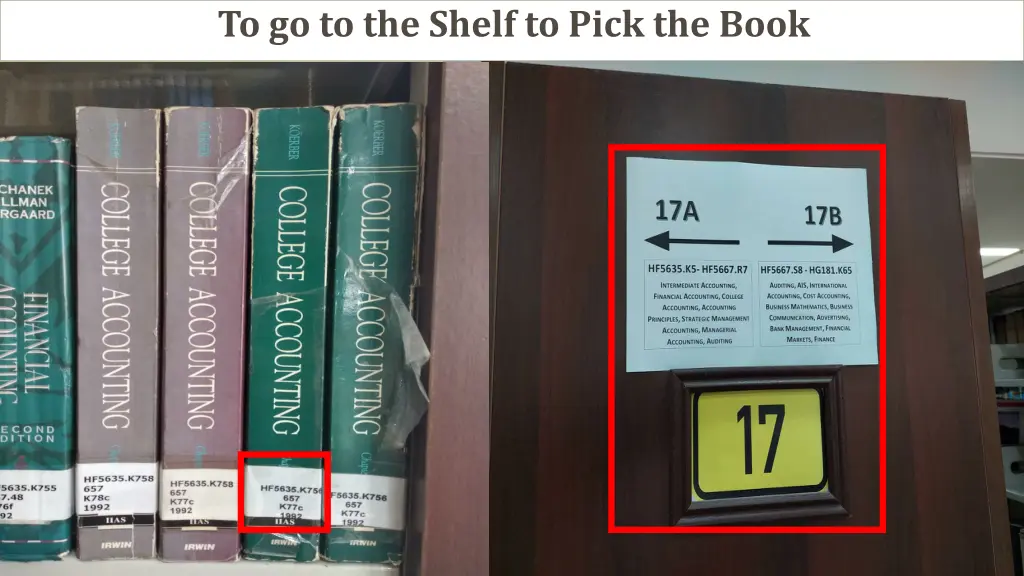 to go to the shelf to pick the book