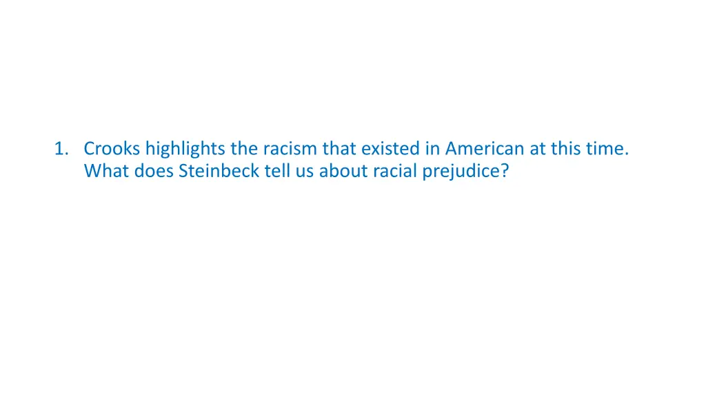 1 crooks highlights the racism that existed