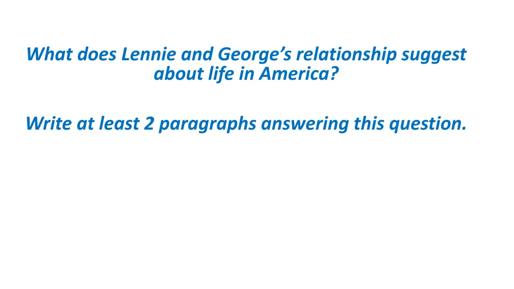 what does lennie and george s relationship