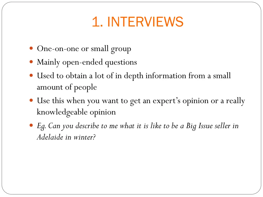 1 interviews