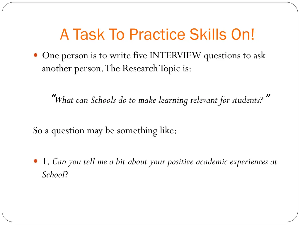 a task to practice skills on