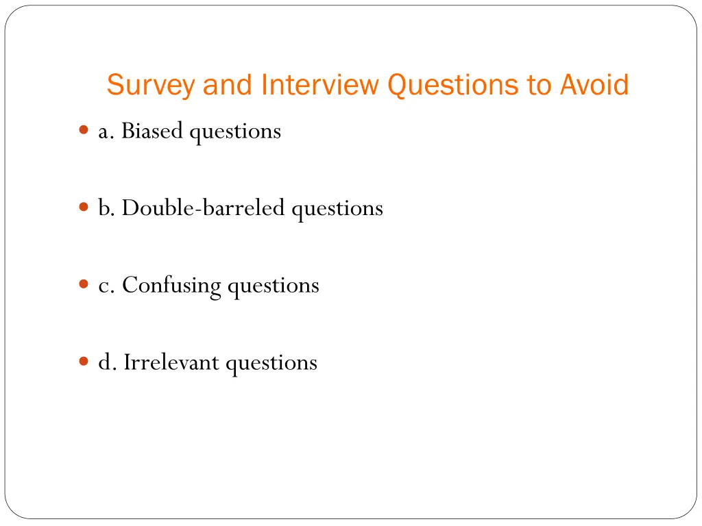 survey and interview questions to avoid