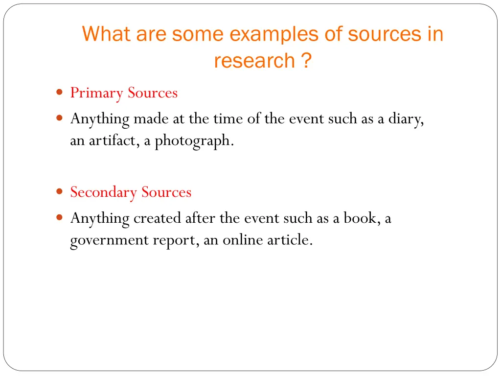 what are some examples of sources in research