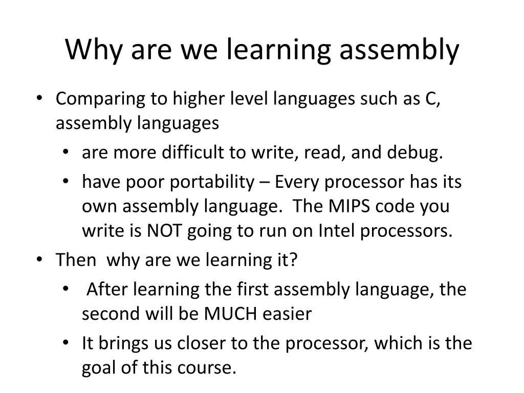why are we learning assembly