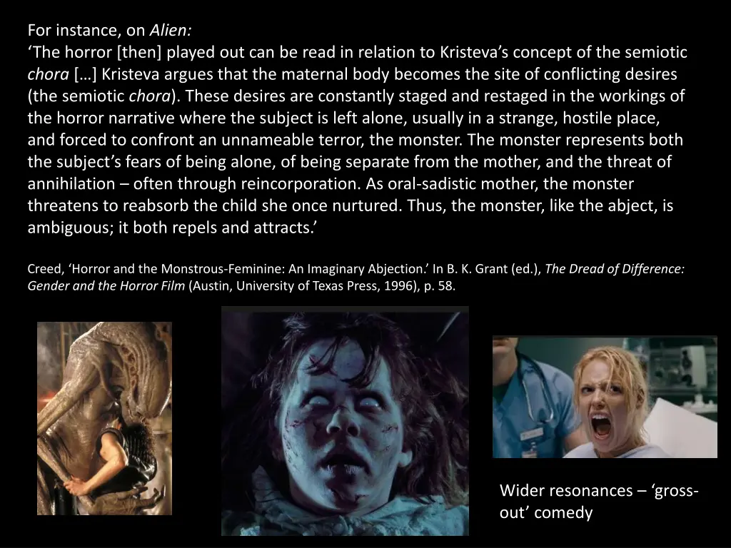 for instance on alien the horror then played