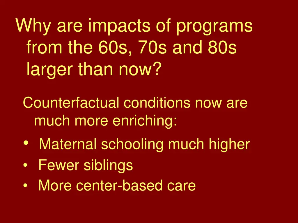 why are impacts of programs from