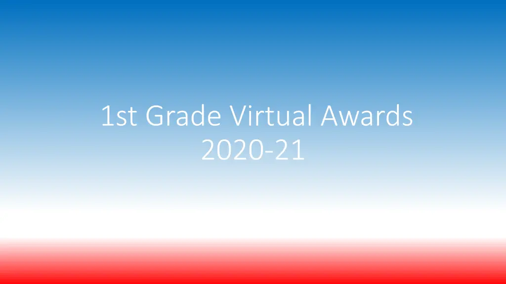 1st grade virtual awards 2020 21