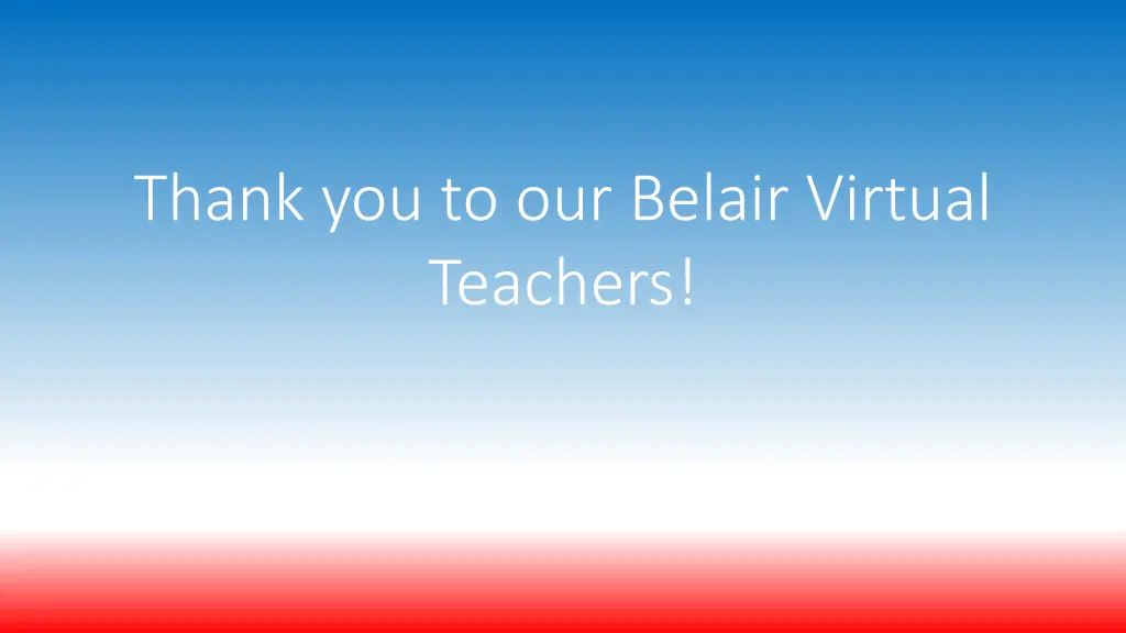 thank you to our belair virtual teachers