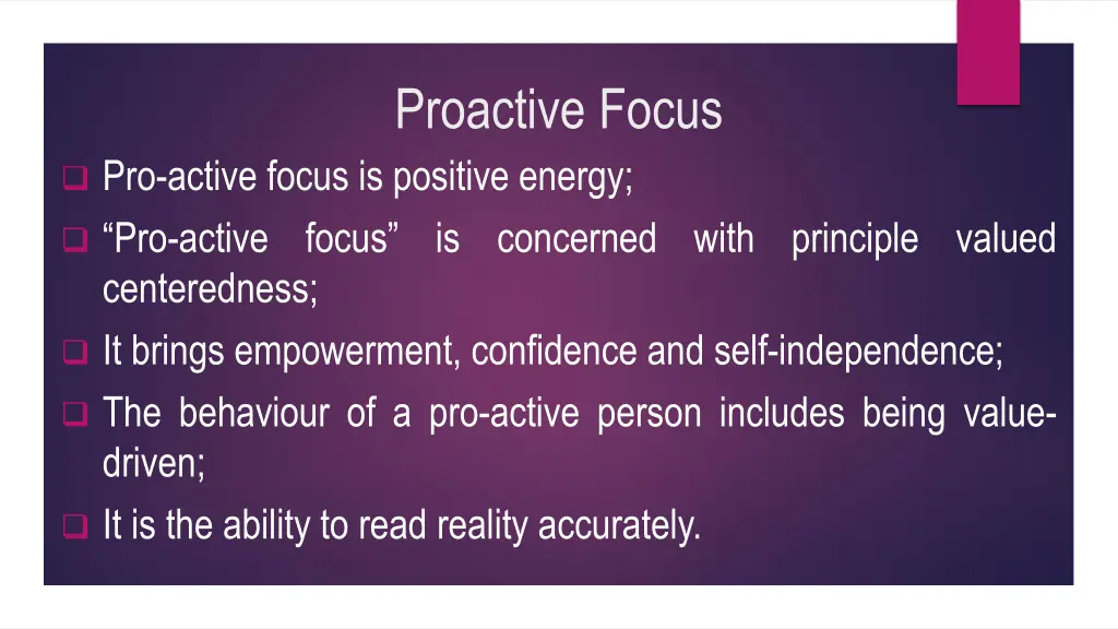 proactive focus