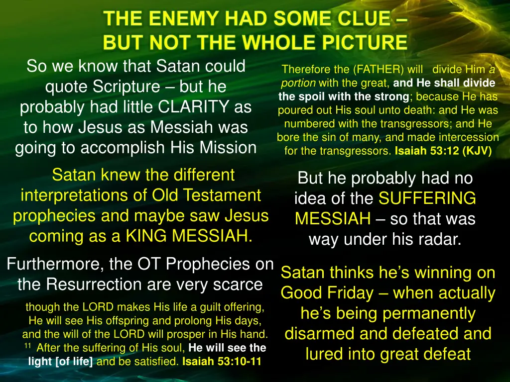 so we know that satan could quote scripture
