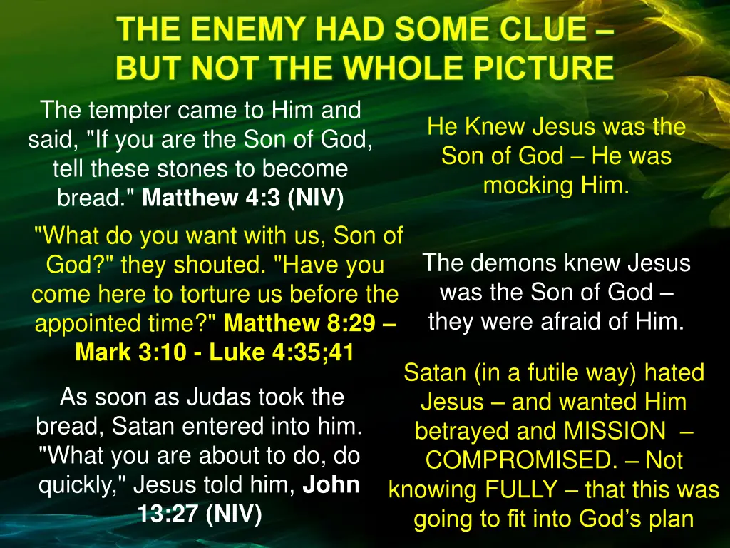 the tempter came to him and said