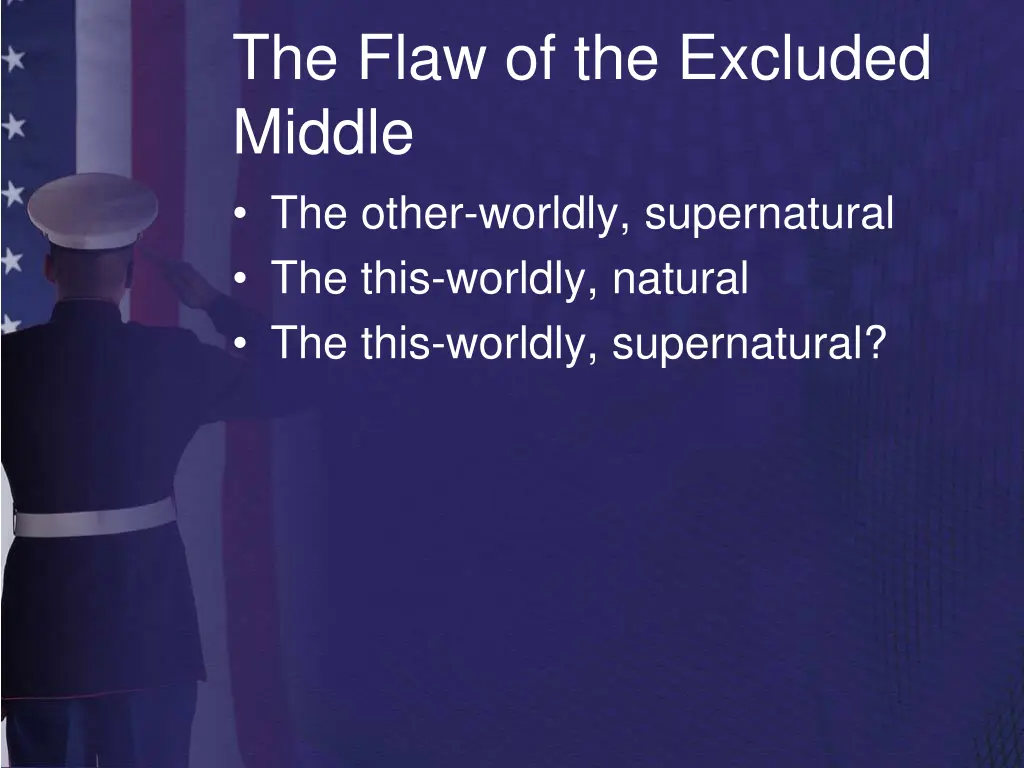 the flaw of the excluded middle the other worldly