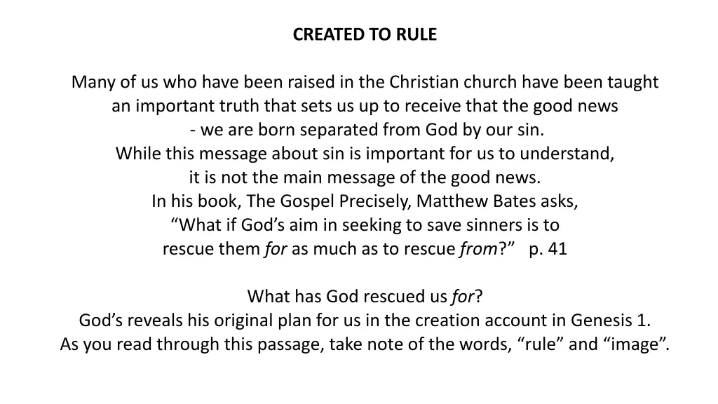 created to rule