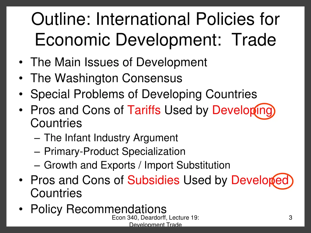 outline international policies for economic 1