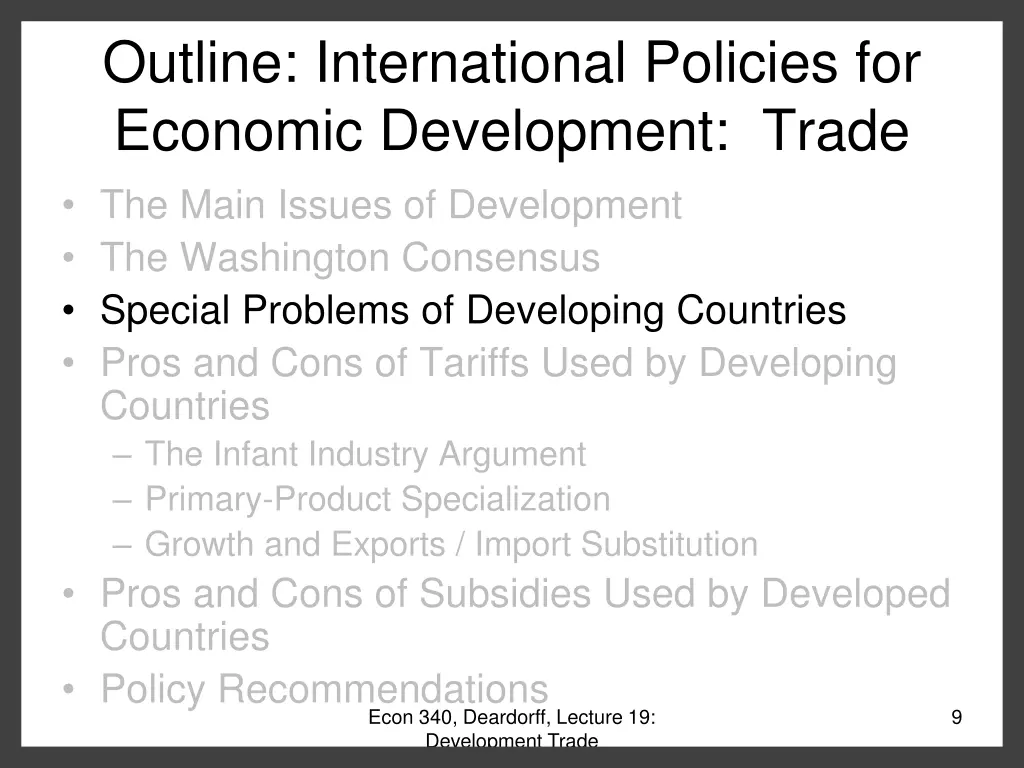 outline international policies for economic 3