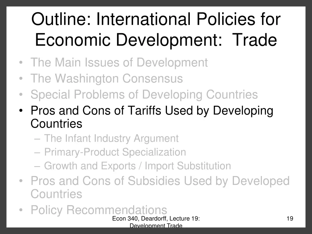 outline international policies for economic 4
