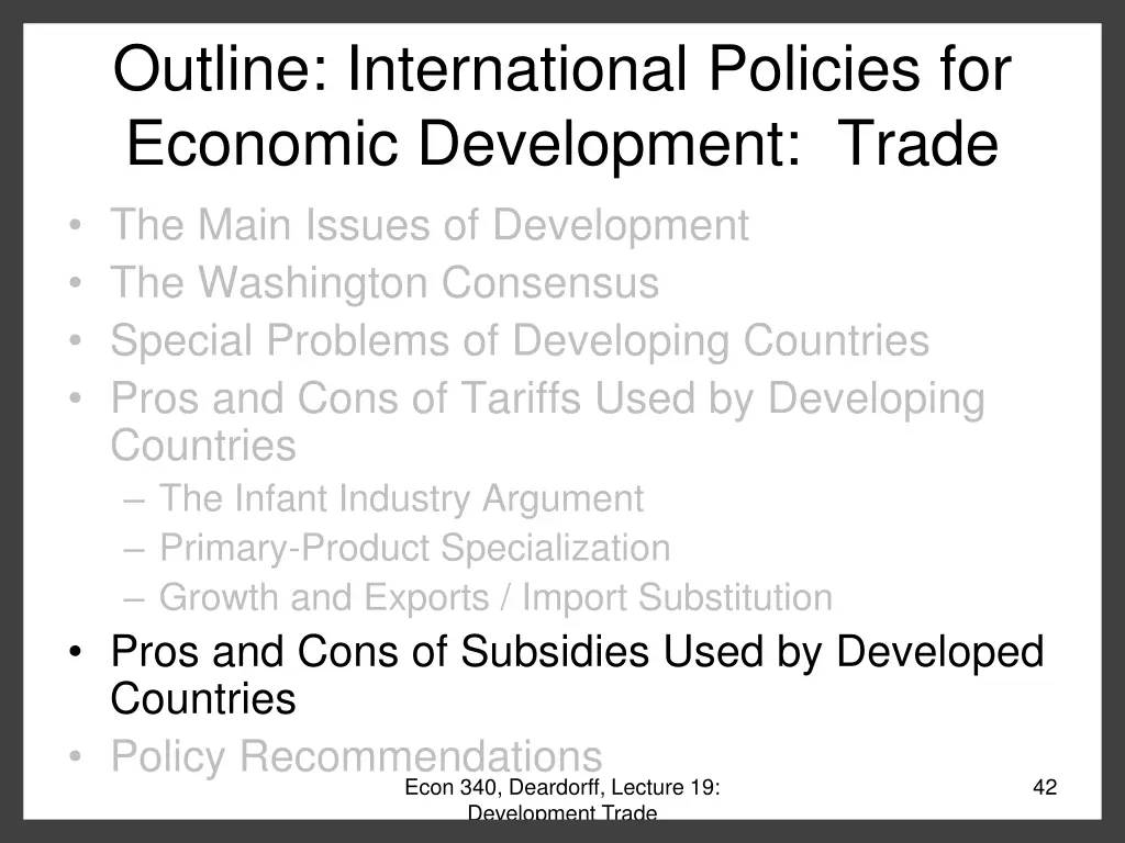 outline international policies for economic 8