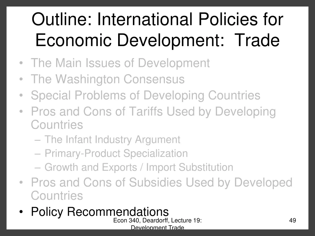 outline international policies for economic 9