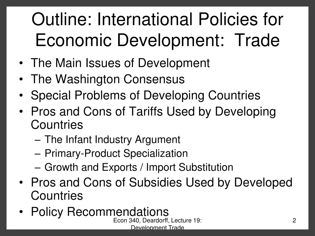 outline international policies for economic