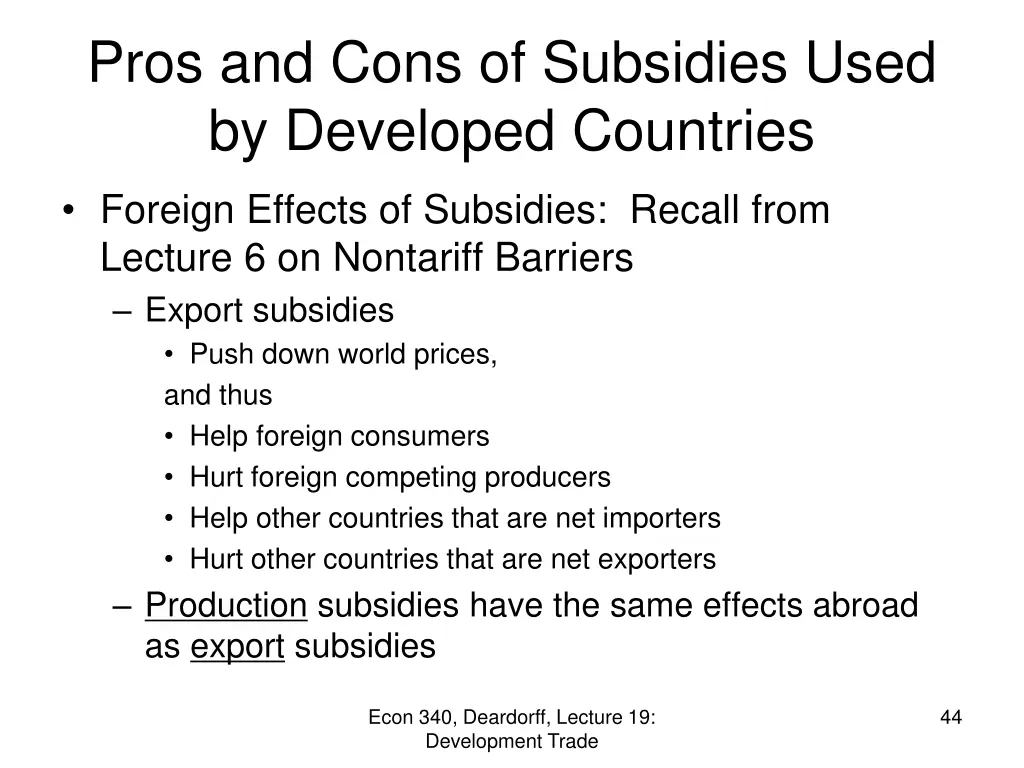 pros and cons of subsidies used by developed 1