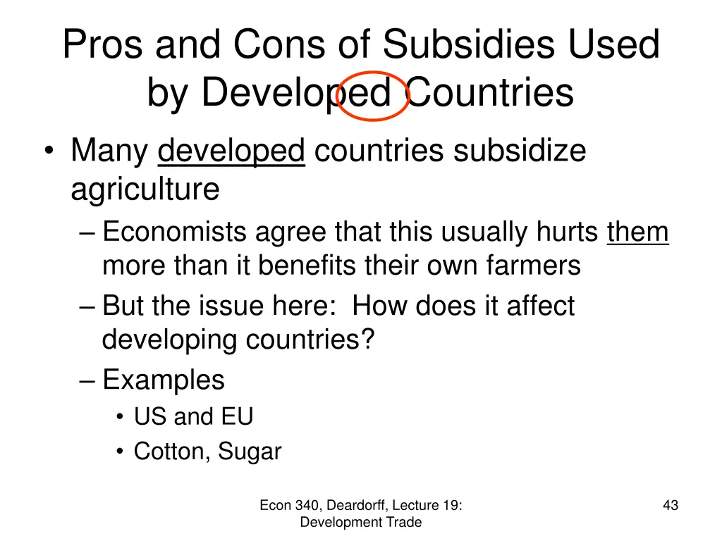 pros and cons of subsidies used by developed