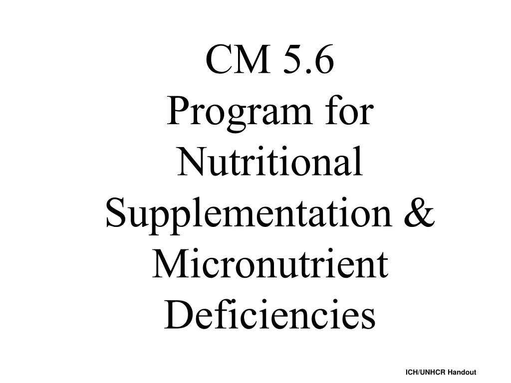 cm 5 6 program for nutritional supplementation