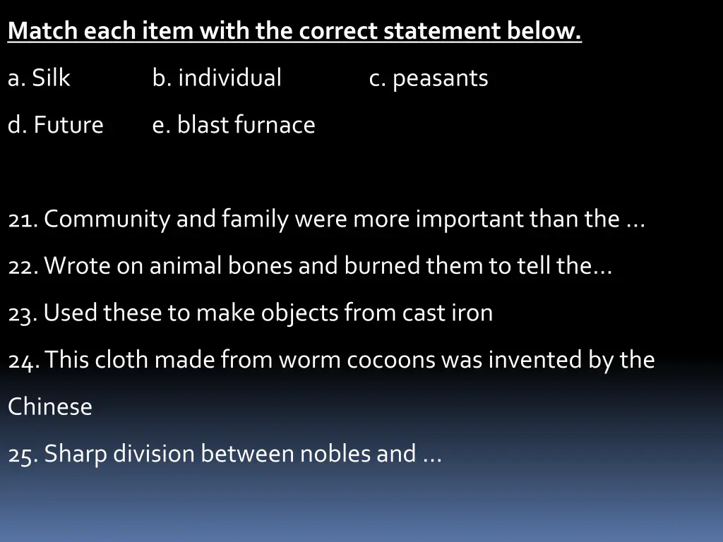 match each item with the correct statement below 4
