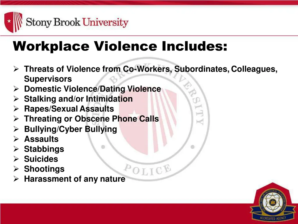 workplace violence includes